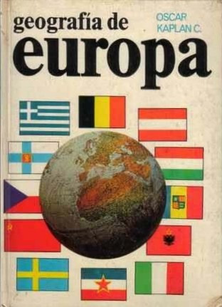 Geografía De Europa  /  Oscar Kaplán