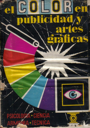 El Color En Publicidad Y Artes Gráficas / Peter J. Hayten