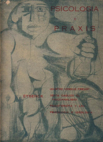 Psicología Y Praxis / Romero,  Safan,  Eysenck, Rivano