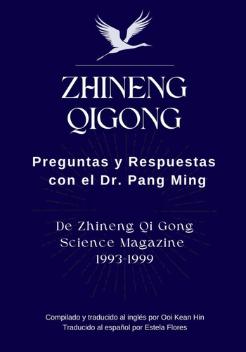 Libro: Preguntas Y Respuestas Con El Dr. Pang Ming: De Zhine