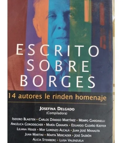 Escrito Sobre Borges: Josefina Delgado, Mempo Giardinelli | MercadoLibre