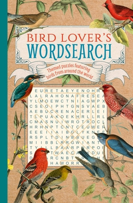 Libro Bird Lover's Wordsearch: Themed Puzzles Featuring B...