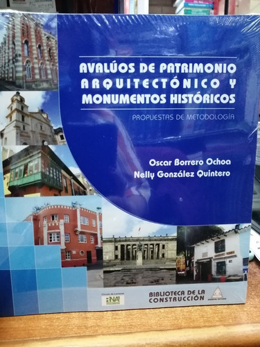 Avaluos De Patrimonio Arquitectonico Y Monumentos Historicos