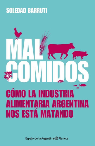 Pack Mala Leche + Mal Comidos - Barruti Soledad