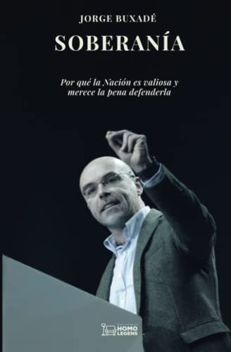 Soberanía: Por Qué La Nación Es Valiosa Y Merece La Pena Def