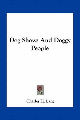 Libro Dog Shows And Doggy People - Lane, Charles H.