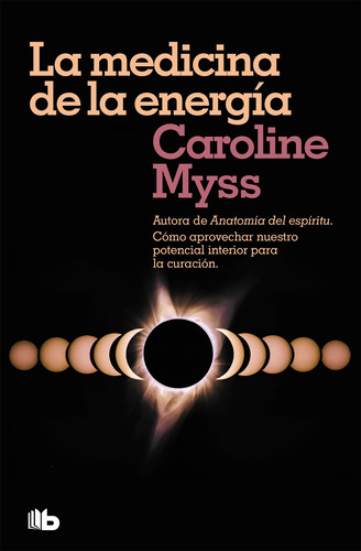 La Medicina De La Energía - Myss, Caroline  - *
