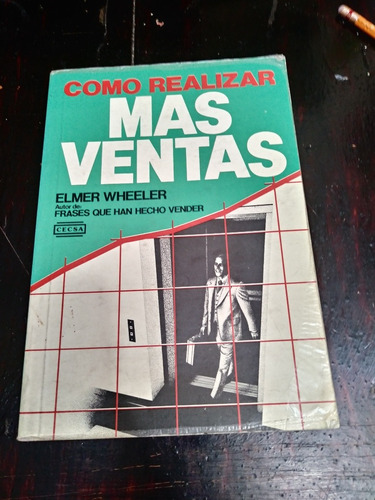 Cómo Realizar Más Ventas Elmer Wheeler