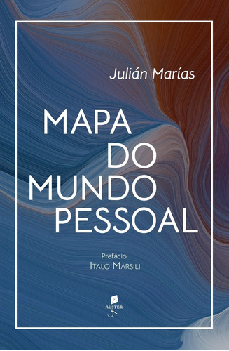 Mapa Do Mundo Pessoal  ( Julián Marías )