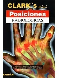 Posiciones Radiologicas Clark Mini