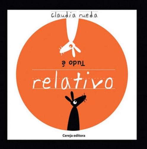 Tudo É Relativo, De Rueda, Claudia. Editora Cereja Editora, Capa Mole Em Português