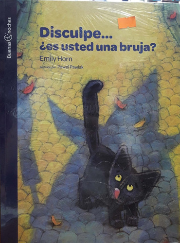 Disculpe Es Usted Una Bruja Emily Horn  Norma *