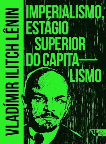 Imperialismo, Estágio Superior Do Capitalismo, De Lênin, Vladímir Ilitch. Editora Boitempo, Capa Mole Em Português, 21