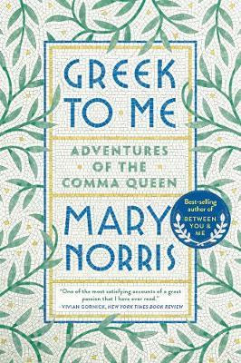 Libro Greek To Me : Adventures Of The Comma Queen - Mary ...