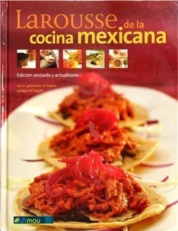 Larousse De La Comida Mexicana (t.dura) / Alicia Gironella