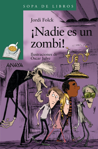 Ãâ¡nadie Es Un Zombi!, De Folck, Jordi. Editorial Anaya Infantil Y Juvenil, Tapa Blanda En Español