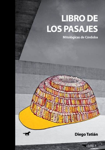 Libro De Los Pasajes De Diego Tatián