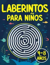 Comprar Laberintos Para Niños: Juegos, Rompecabezas, Ejercicios De L