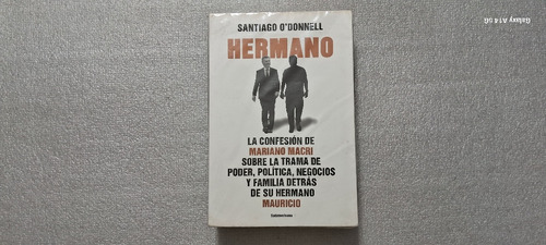 Hermano. Santiago O'donnell