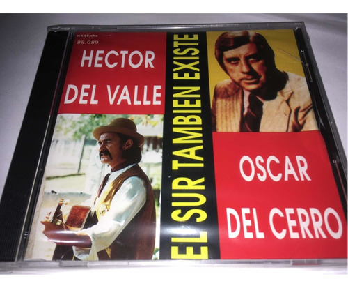 Héctor Del Valle Oscar Del Cerro El Sur También Existe Cd