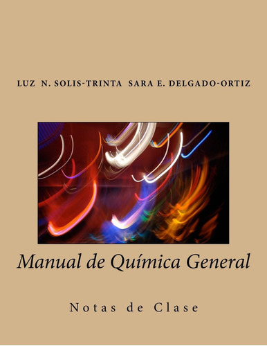 Libro: Manual De Química General: Notas De Clase (spanish Ed