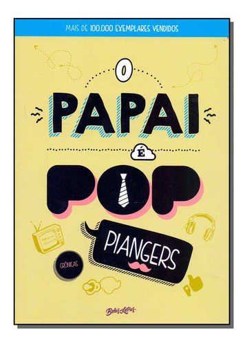 Papai E Pop, O - Piangers, Marcos - Belas Letras Editora