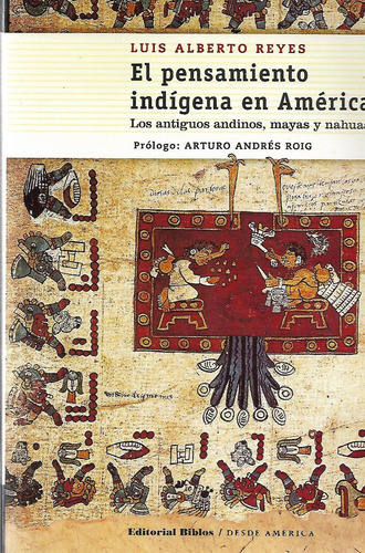 El Pensamiento Indigena En America - Luis Alberto Reyes 