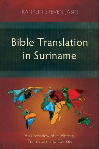 Bible Translation In Suriname, De Franklin Jabini. Editorial Langham Publishing, Tapa Blanda En Inglés