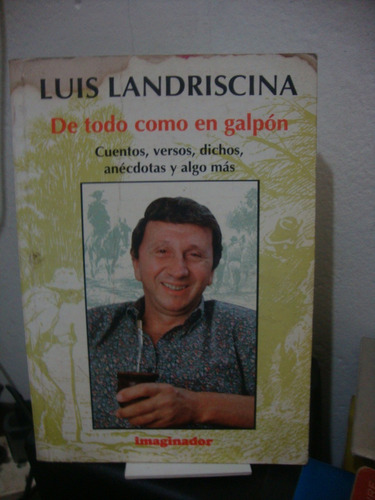 De Todo Como En Galpon - Luis Landriscina