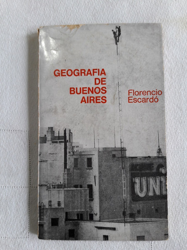 Geografia De Buenos Aires - Florencio Escardo - Eudeba 
