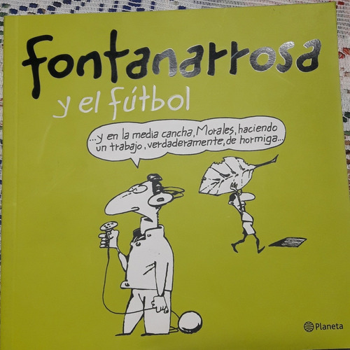Fontanarrosa Y El Fútbol