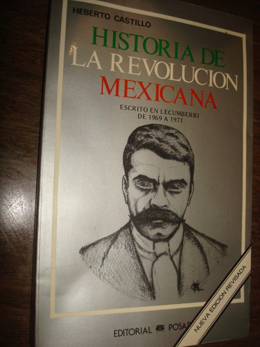 Historia De La Revolución Mexicana Escrito En Lecumberri C3