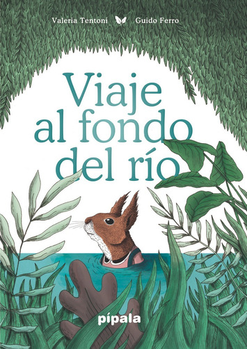 Viaje Al Fondo Del Rio - Valeria Tentoni