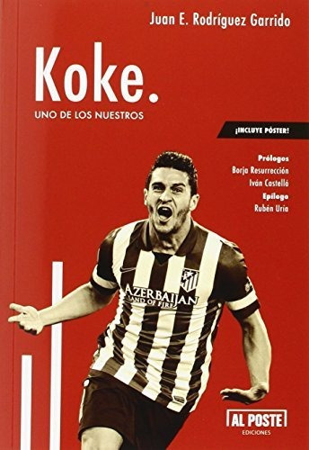 Libro Koke Uno De Los Nuestrosde Juan Esteban Rodríguez Garr