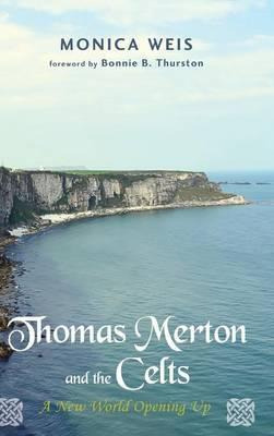 Libro Thomas Merton And The Celts - Monica Weis