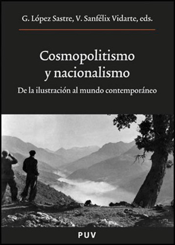 Cosmopolitismo Y Nacionalismo - Autores Varios