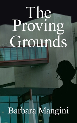 Libro The Proving Grounds - Mangini, Barbara