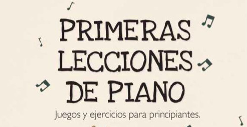 Clases De Piano Y Órgano,primeros Pasos