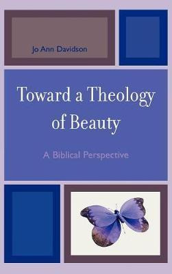 Libro Toward A Theology Of Beauty - Jo Ann Davidson