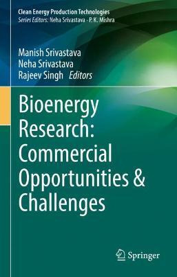 Libro Bioenergy Research: Commercial Opportunities & Chal...