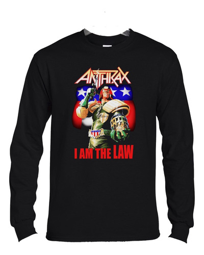 Polera Ml Anthrax I Am The Law Frente Metal Abominatron