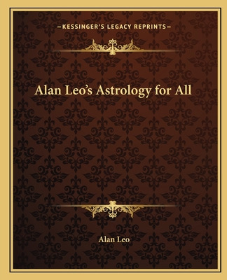 Libro Alan Leo's Astrology For All - Leo, Alan