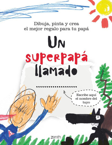 Un Superpapãâ¡ Llamado..., De Aa. Vv.. Editorial Zenith, Tapa Dura En Español