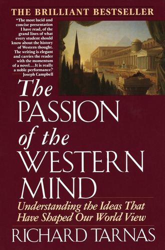 Libro: The Passion Of The Western Mind: Understanding The