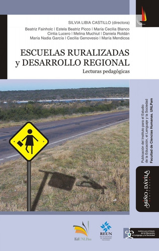 Imagen 1 de 2 de Escuelas Ruralizadas Y Desarrollo Regional Silvia Castillo
