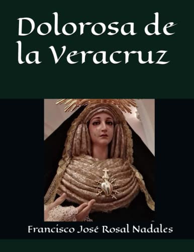 Dolorosa De La Veracruz