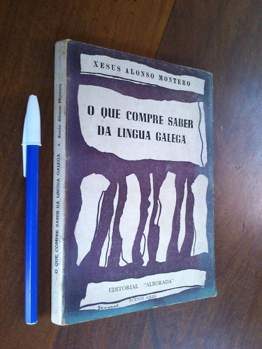 O Que Compre Saber Da Lingua Galega - Montero Tapa Seoane