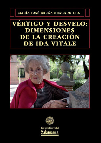 Vértigo Y Desvelo: Vértigo Y Desvelo, de María José Bruña Bragado (Ed.). Serie 8490127346, vol. 1. Editorial ESPANA-SILU, tapa blanda, edición 2017 en español, 2017