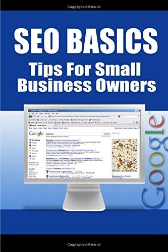 Seo Basics  Tips For Small Business Owners