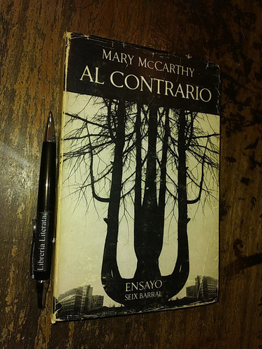 Al Contrario Mary Mccarthy Ed. Seix Barral